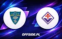 Starcie Lecce z Fiorentiną: Znamy składy!