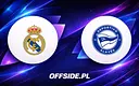 Real Madryt kontra Deportivo Alavés: Transmisja, którą musisz zobaczyć