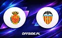 Skład drużyn na mecz RCD Mallorca – Valencia już znany