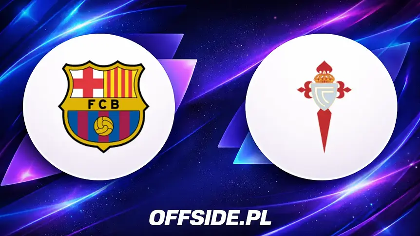 FC Barcelona zmierzy się z Celtą Vigo: Gdzie oglądać na żywo?