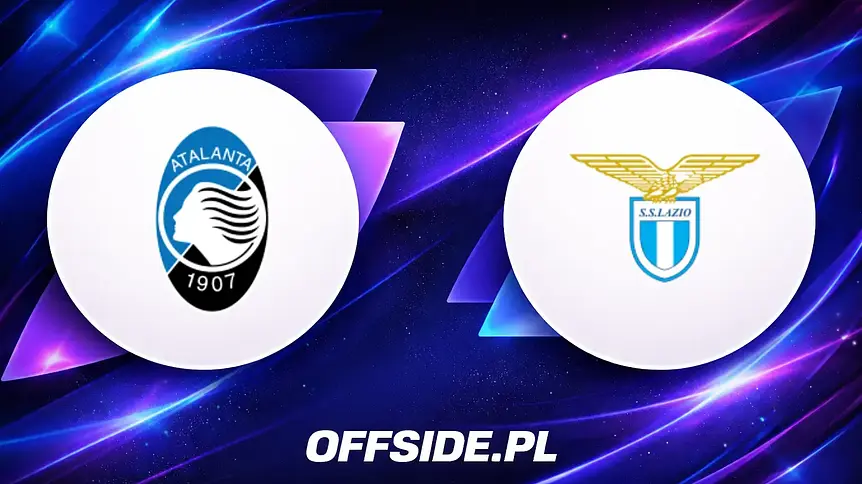 Atalanta staje do walki z Lazio - oficjalne składy na boisku