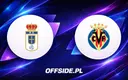 Gdzie i jak oglądać starcie Oviedo z Villarreal?