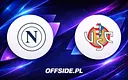 Napoli kontra Cremonese: Jak obejrzeć starcie wieczoru?