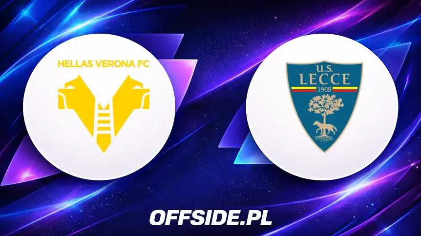 Hellas Verona kontra Lecce: Znamy składy na wielki mecz!