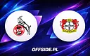 Jak oglądać 1.FC Köln kontra Bayer Leverkusen online – przewodnik