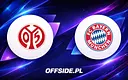 FSV Mainz 05 vs Bayern Monachium: Jak oglądać mecz na żywo?
