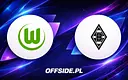 Jak oglądać mecz VfL Wolfsburg vs Borussia M'gladbach