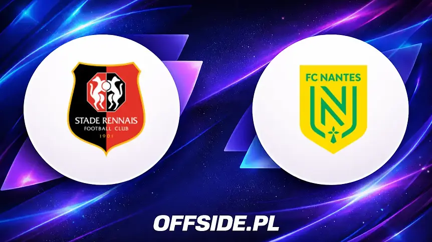 Znamy składy na mecz Stade Rennais z FC Nantes