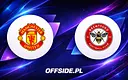 Starcie Manchester United z Brentford na Old Trafford – jak oglądać?