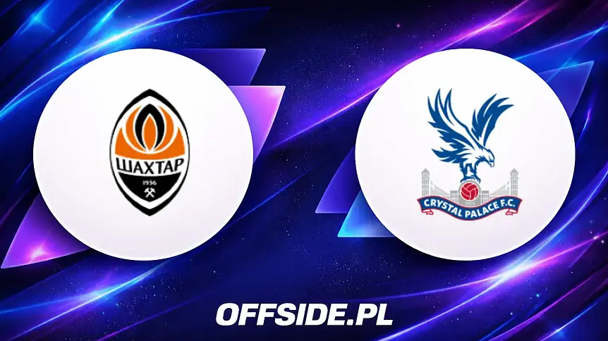 Gdzie obejrzeć spotkanie Szachtar Donieck z Crystal Palace?