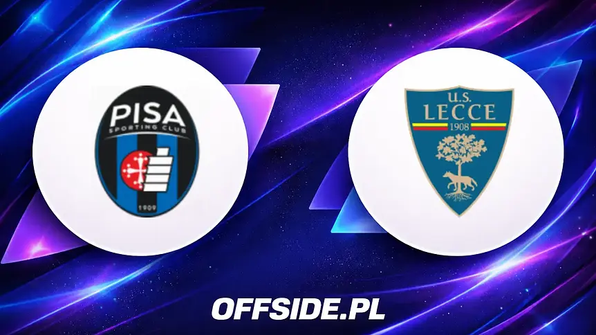 Pisa kontra Lecce: Gdzie oglądać starcie Serie A?