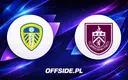 Składy na mecz: Leeds kontra Burnley