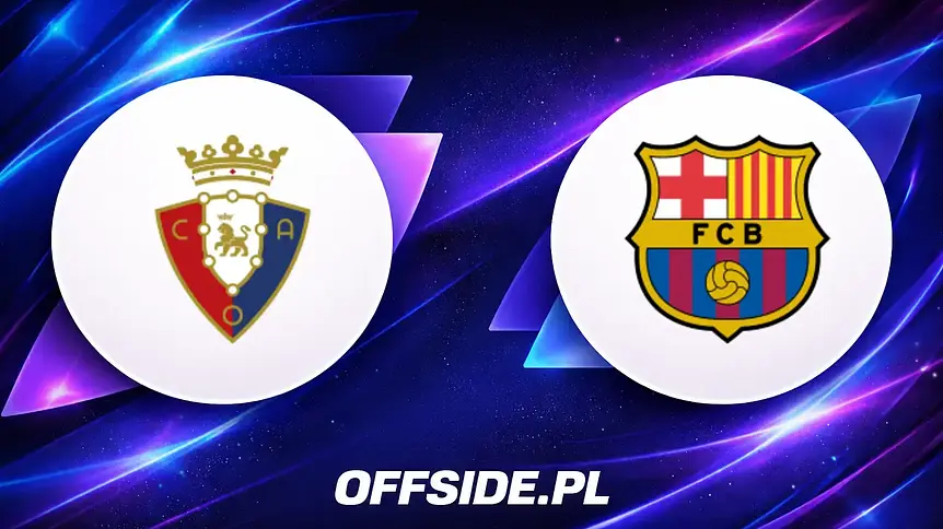 Osasuna kontra FC Barcelona: Składy na mecz ogłoszone
