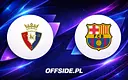 Oceny piłkarzy po meczu Osasuna - FC Barcelona