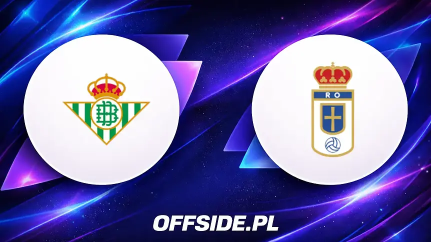 Real Betis gotowy na mecz z Oviedo