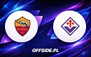 Roma vs Fiorentina: Gdzie oglądać mecz na żywo?
